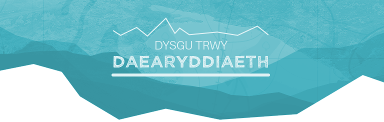 Dysgu Trwy Daearyddiaeth