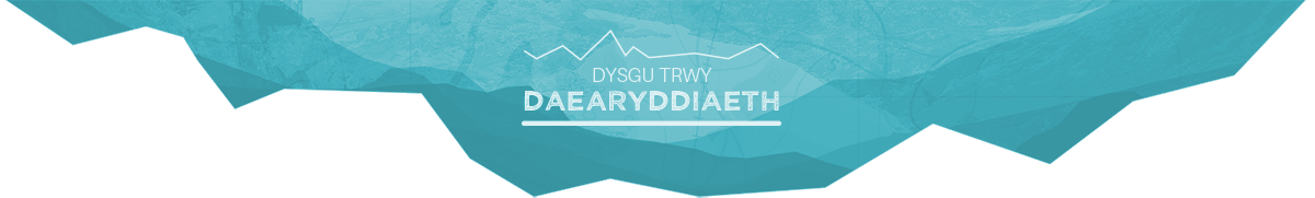 Dysgu Trwy Daearyddiaeth